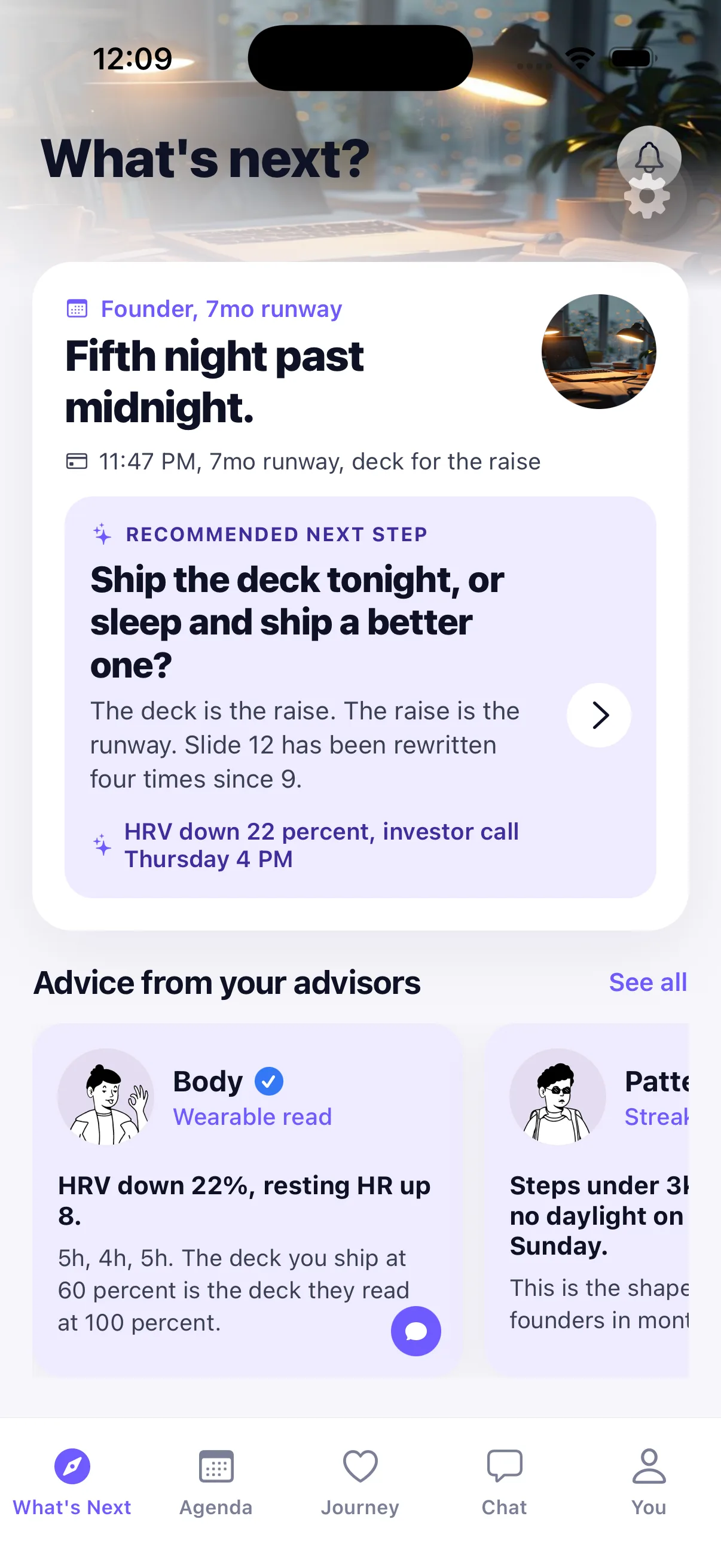 A heylife heads-up for a founder past midnight on the raise deck, fifth night in a row.